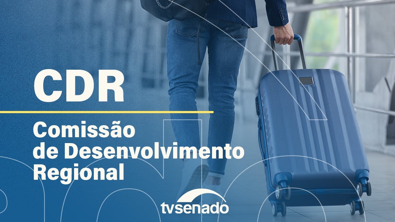 reunião deliberativa da Comissão de Desenvolvimento Regional – 14/5/24 — Senado Notícias