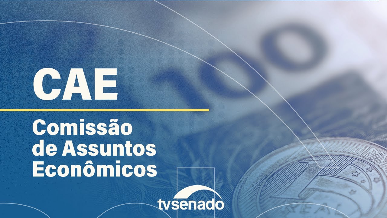 Reunião deliberativa da Comissão de Assuntos Econômicos – 21/5/24 — Senado Notícias