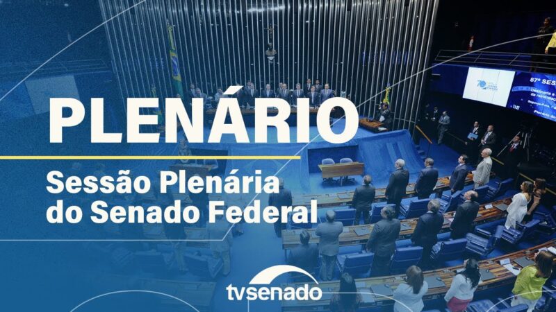 sessão deliberativa extraordinária — Senado Notícias