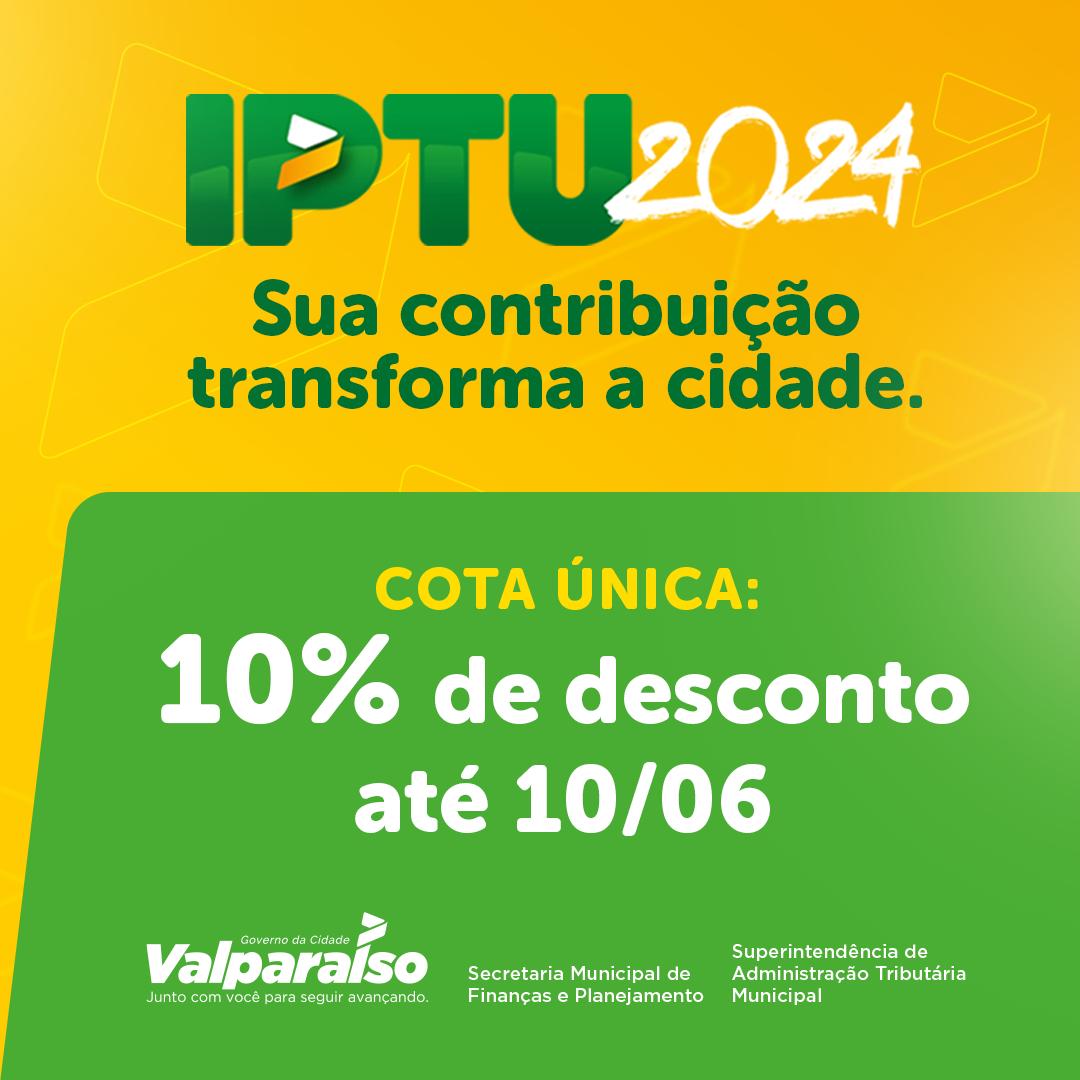 PAGAMENTO DO IPTU COM 10% DE DESCONTO VAI ATÉ O DIA 10 DE JUNHO