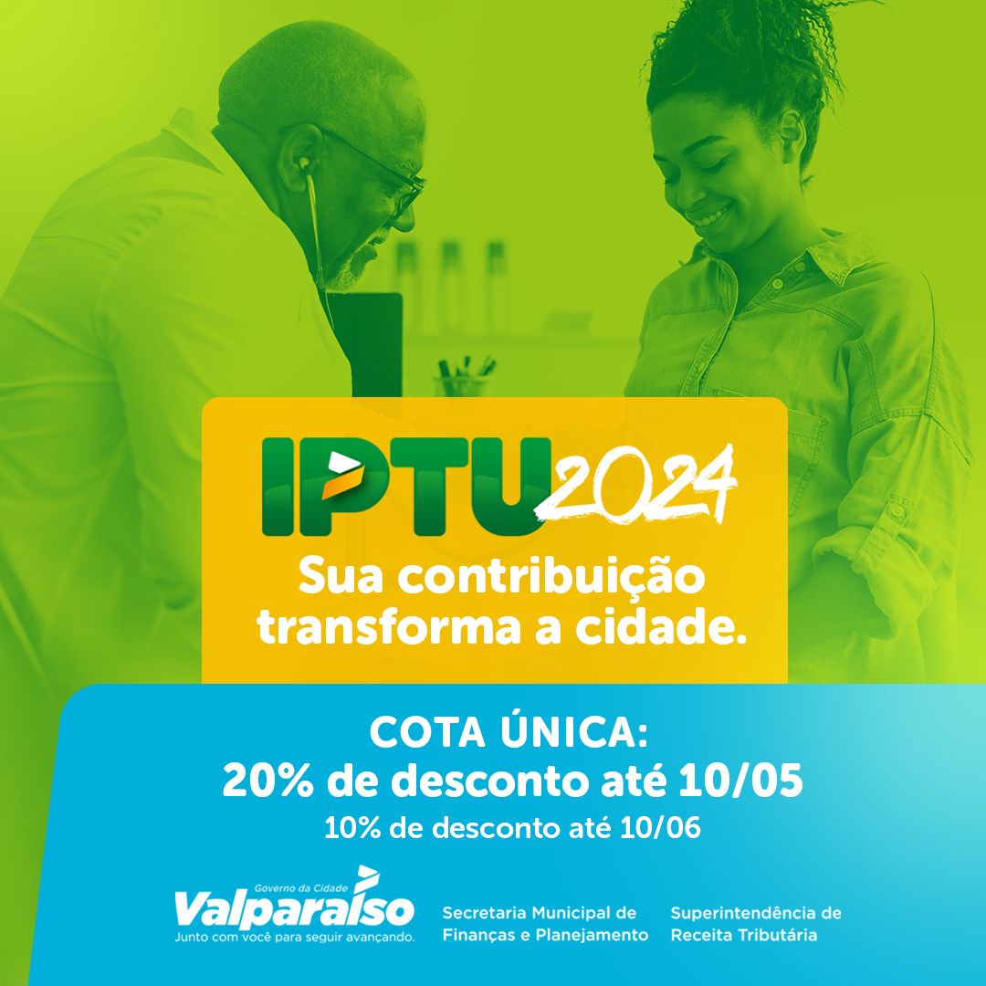 CONTRIBUINTE PODE PAGAR IPTU 2024 COM 10 A 20% DE DESCONTO