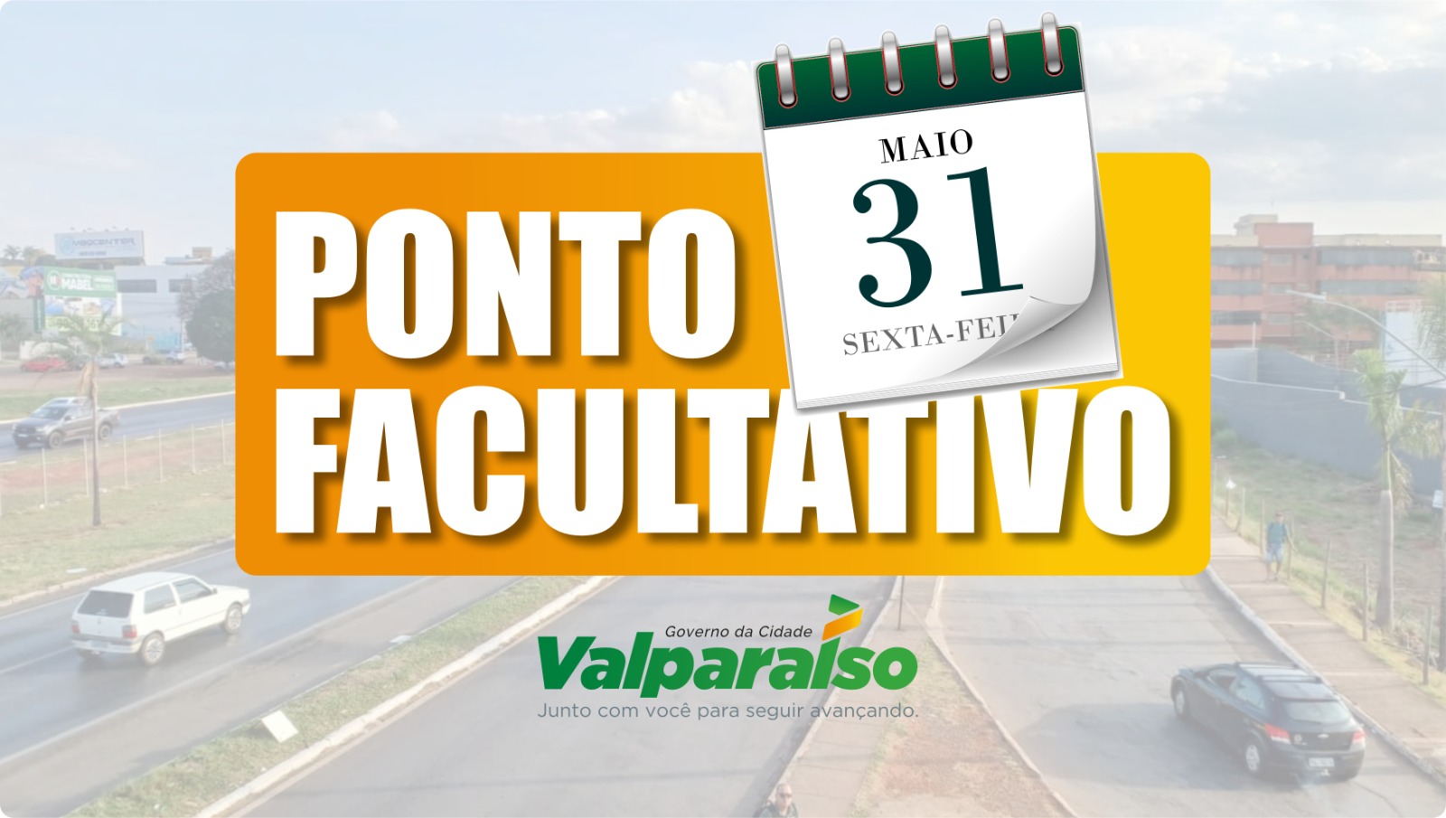 PREFEITURA DE VALPARAÍSO DECRETA PONTO FACULTATIVO NESTA SEXTA-FEIRA 31 DE MAIO