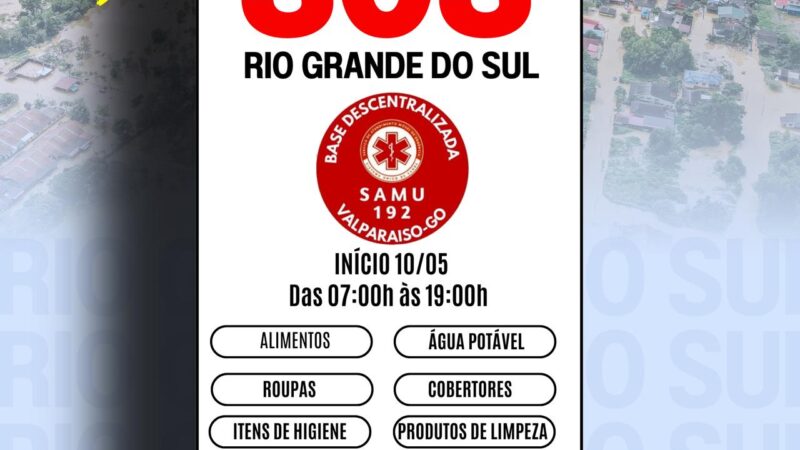 SAMU DE VALPARAÍSO CONTARÁ COM BASE MÓVEL PARA RECEBER DOAÇÕES PARA AJUDAR NA TRAGÉDIA NO RIO GRANDE DO SUL