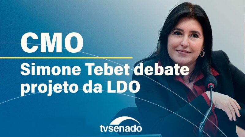 CMO debate LDO 2025 com ministra do Planejamento – 12/6/24 — Senado Notícias