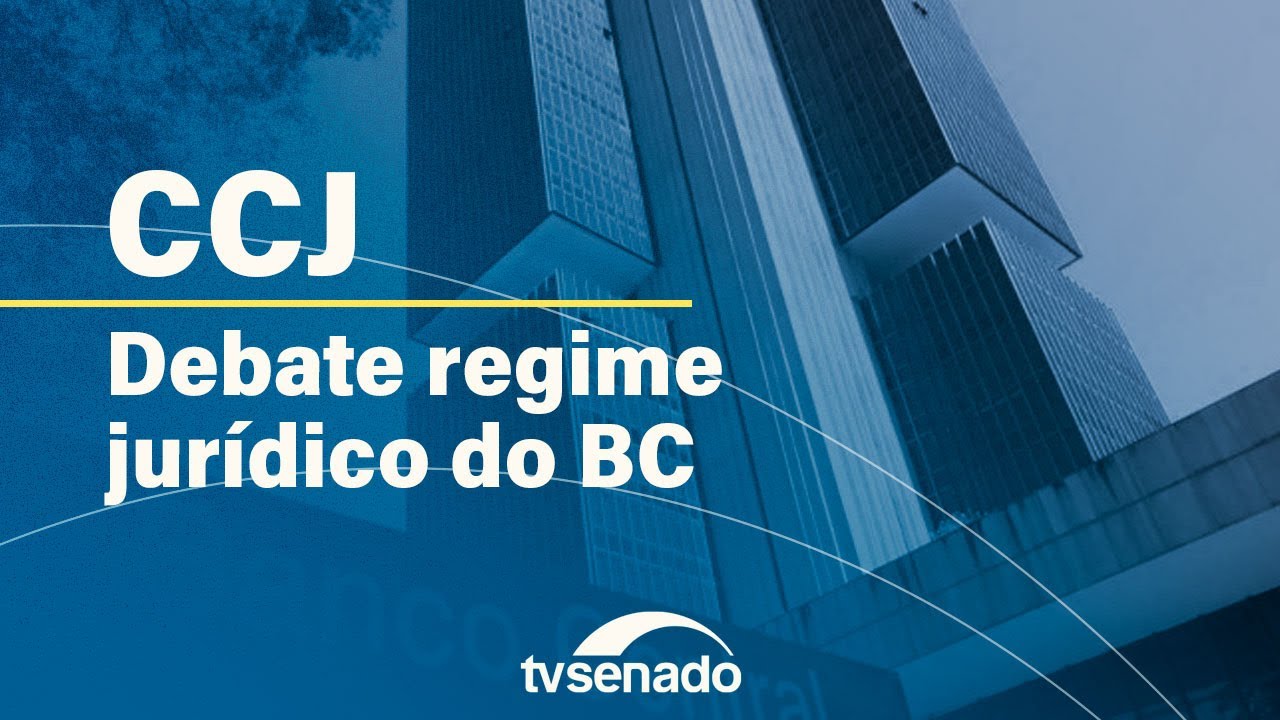 CCJ debate PEC que transforma BC em empresa – 18/6/24 — Senado Notícias