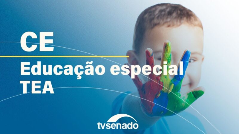 Comissão de Educação debate ensino para estudantes autistas – 26/6/24 — Senado Notícias