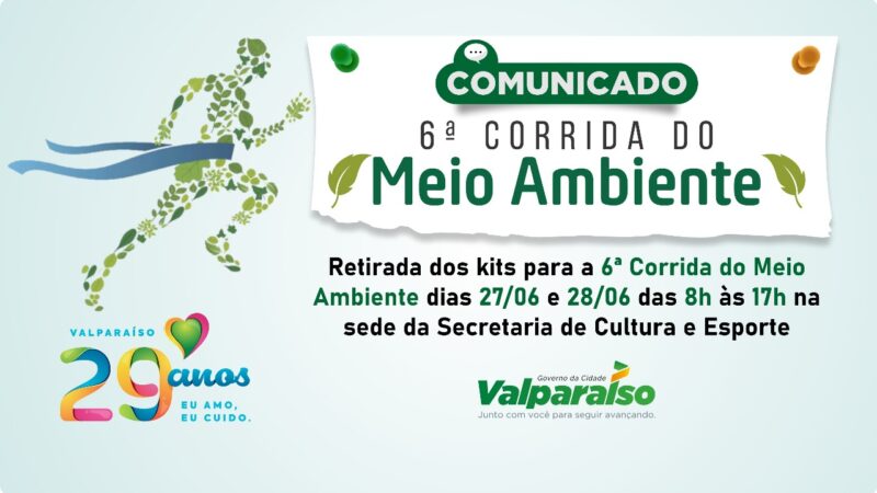 COMUNICADO SOBRE A RETIRADA DOS KITS PARA A 6ª CORRIDA DO MEIO AMBIENTE