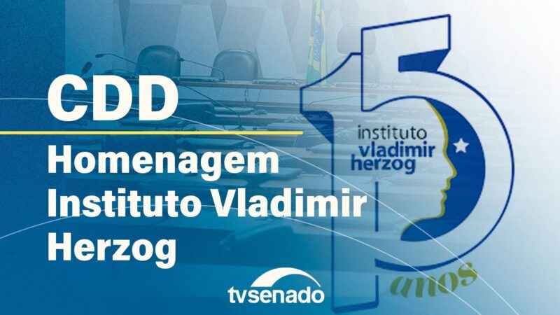 CDD analisa projetos e celebra Instituto Vladimir Herzog – 10/7/24 — Senado Notícias