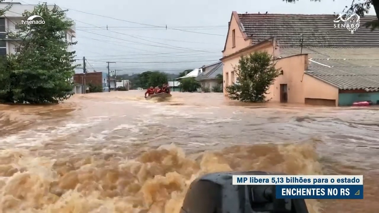 MP destina R$ 5,13 bilhões ao Rio Grande do Sul — Senado Notícias