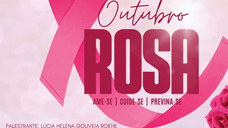 OUTUBRO ROSA: PALESTRA SOBRE O CUIDADO FEMININO NO CRAS PRACINHA DA CULTURA