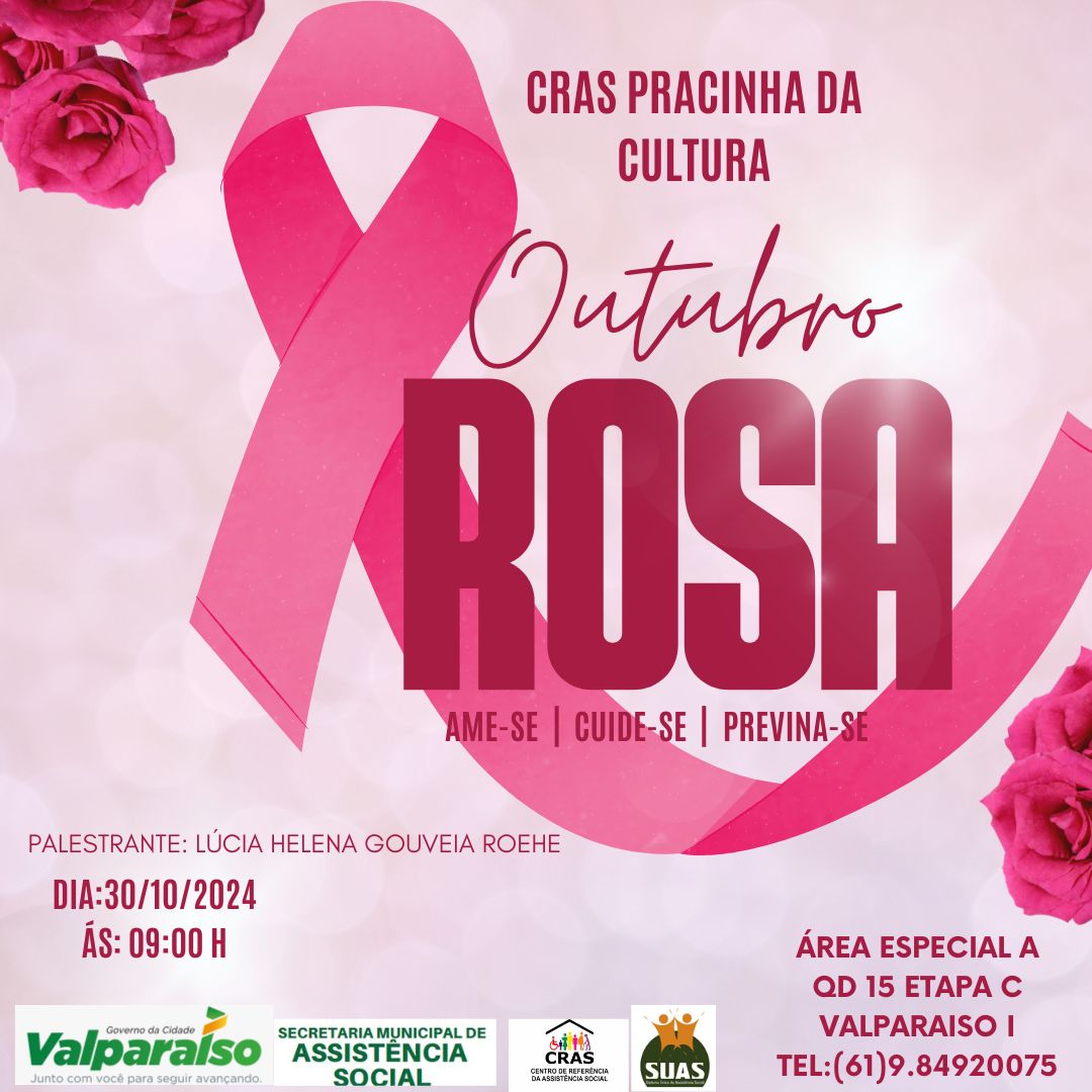 OUTUBRO ROSA: PALESTRA SOBRE O CUIDADO FEMININO NO CRAS PRACINHA DA CULTURA