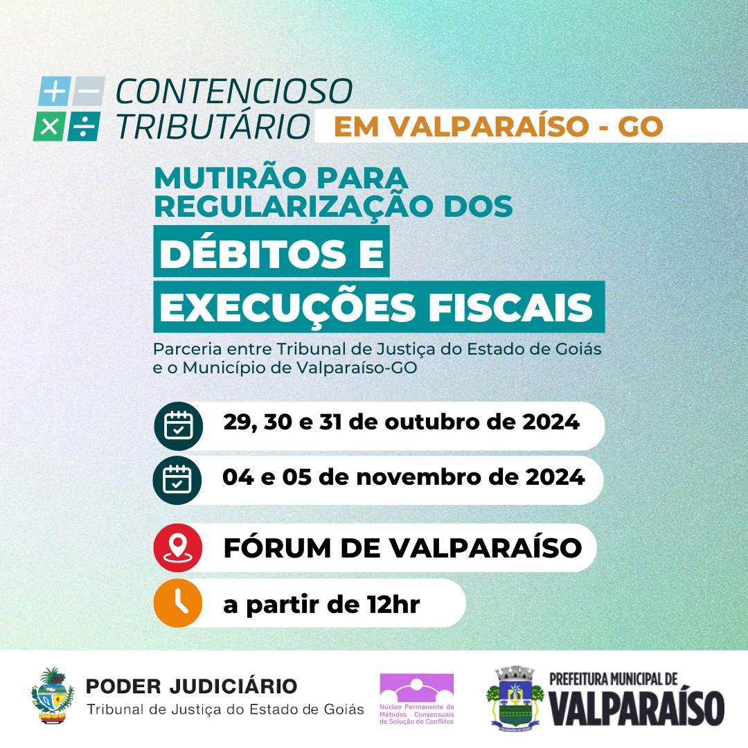 SEMANA NACIONAL DA AUTOCOMPOSIÇÃO TRIBUTÁRIA COMEÇA DIA 29 DE OUTUBRO EM VALPARAÍSO DE GOIÁS