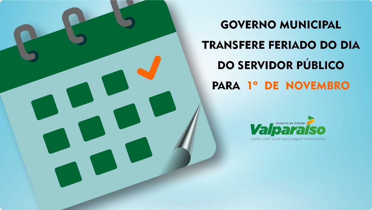 GOVERNO MUNICIPAL TRANSFERE FERIADO DO DIA DO SERVIDOR PÚBLICO PARA 1º DE NOVEMBRO