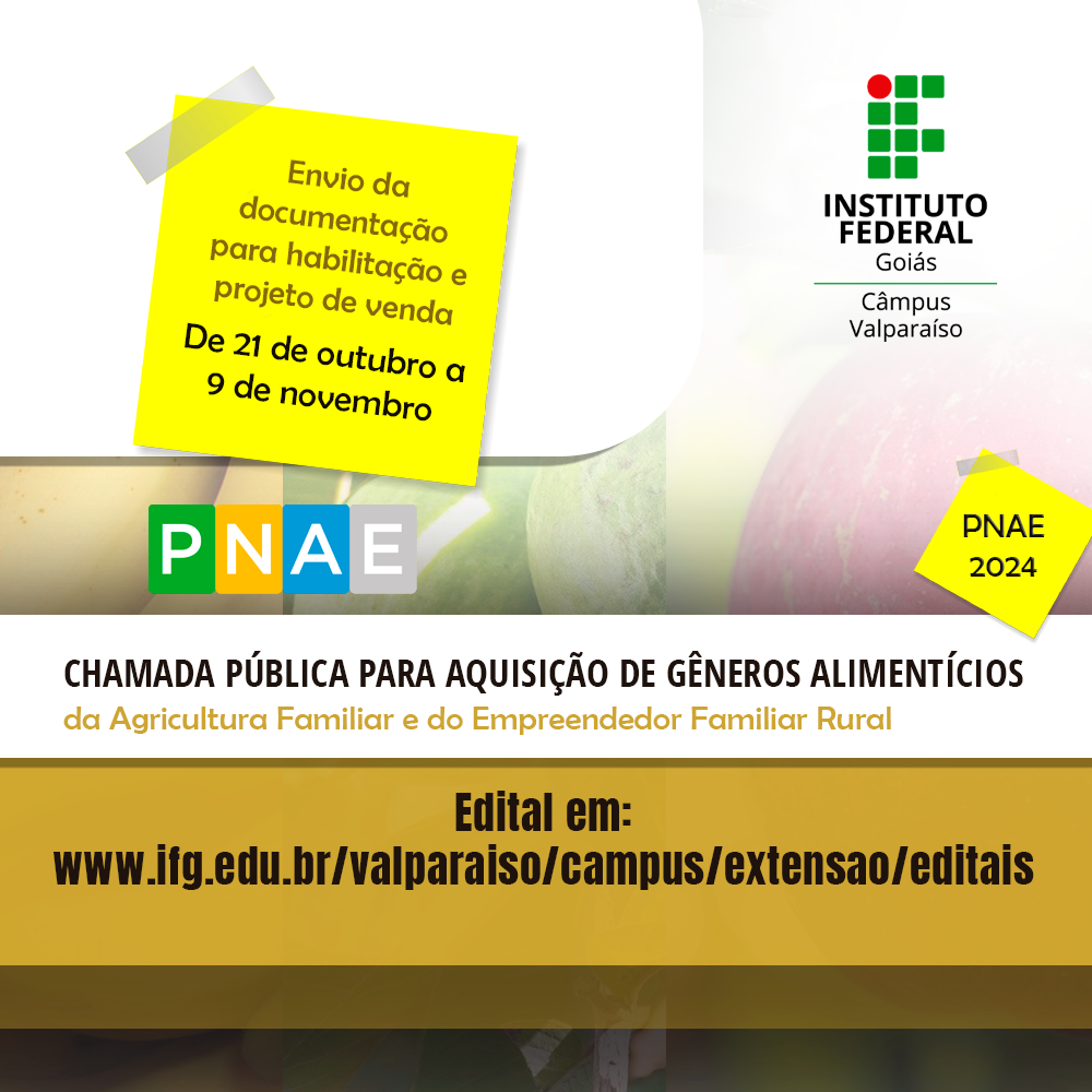 IFG DIVULGA CHAMADA PÚBLICA PARA AQUISIÇÃO DE GÊNEROS ALIMENTÍCIOS DA AGRICULTURA FAMILIAR