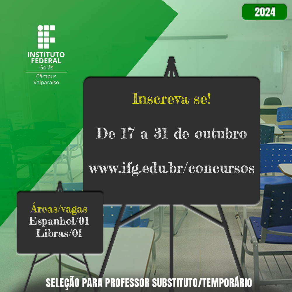 OPORTUNIDADE: CONCURSO PARA PROFESSOR TEMPORÁRIO DO IFG CÂMPUS VALPARAÍSO