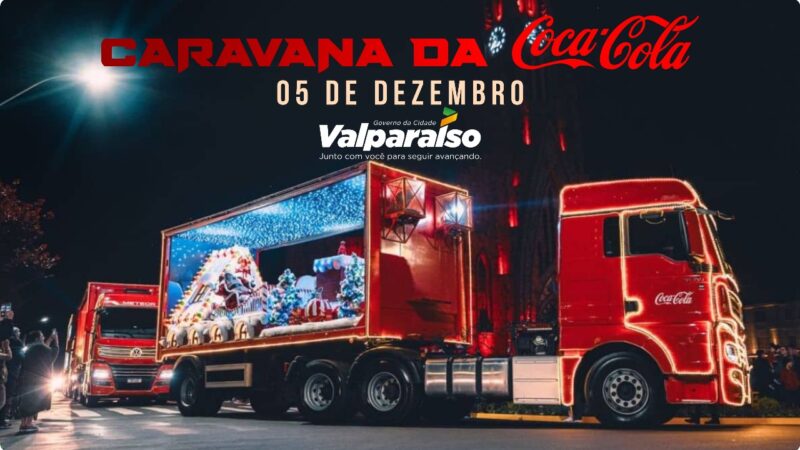 TRADICIONAL CARAVANA DA COCA COLA PASSARÁ POR VALPARAÍSO DE GOIÁS NO DIA 05 DE DEZEMBRO