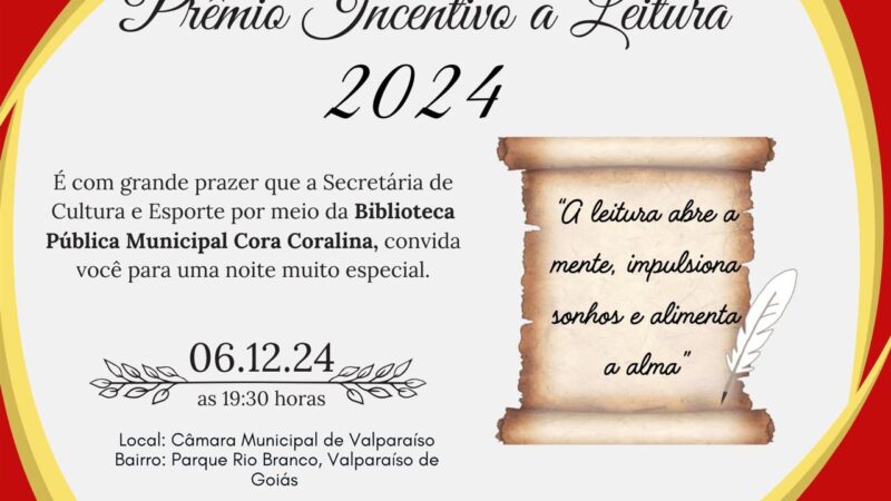 BIBLIOTECA MUNICIPAL CORA CORALINA PROMOVE PRÊMIO INCENTIVO À LEITURA 2024